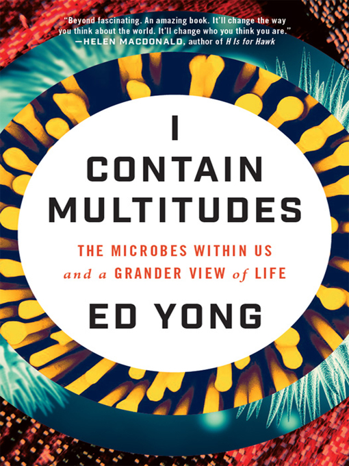 Title details for I Contain Multitudes by Ed Yong - Wait list